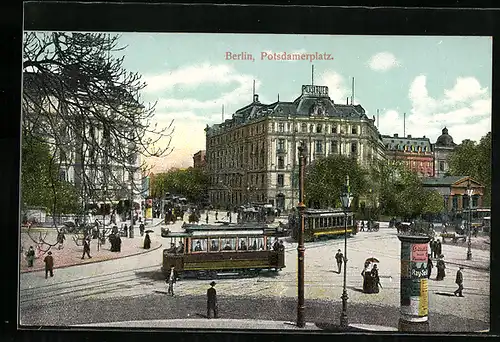 AK Berlin-Tiergarten, Potsdamer Platz mit Litfasssäule und Strassenbahnen