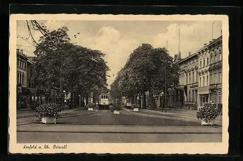 AK Krefeld, Ostwall mit Strassenbahn