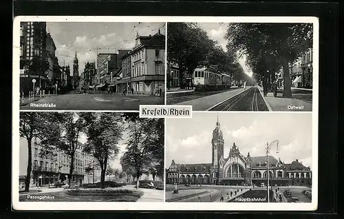 AK Krefeld /Rhein, Rheinstrasse, Ostwall mit Strassenbahn, Passagehaus, Hauptbahnhof