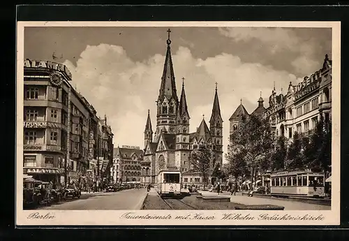AK Berlin-Charlottenburg, Tauentzienstrasse mit Kaiser Wilhelm-Gedächtniskirche, Strassenbahnen