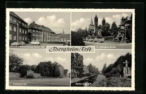 AK Bergheim /Erft, Krankenhaus Maria Hilf, St. Remigius Kirche, Aachener Tor, Partie an der Erft