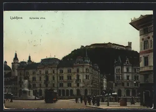 AK Laibach / Ljubljana, Strassenbahn auf der Spitalgasse, Spitalske ulice