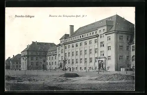 AK Dresden-Übigau, Kaserne des Telegraphen-Batl. No. 7