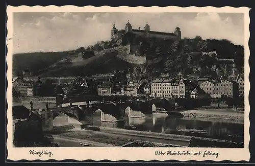 AK Würzburg, Alte Mainbrücke mit Festung