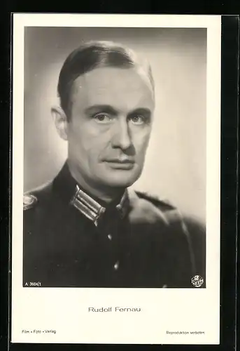 AK Schauspieler Rudolf Fernau in Wehrmachts-Uniform