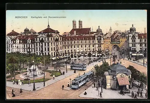 AK München, Strassenbahn auf dem Karlsplatz, Nornenbrunnen aus der Vogelschau