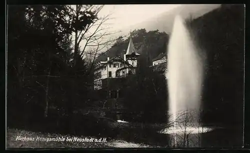 AK Neustadt a. d. H., Kurhaus Königsmühle