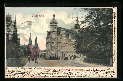 AK Oldenburg, Grossherzogl. Schloss und Lambertikirche