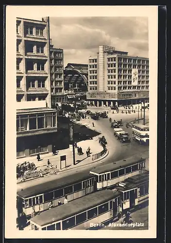 AK Berlin, Alexanderplatz, Blick zum Bahnhof, Strassenbahn