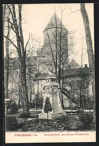 AK Freiberg i. Sa., Wernerdenkmal und Schloss Freudenstein