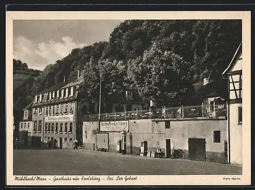 AK Mühlbach / Main, Gasthaus zur Karlsburg von Leo Gehret