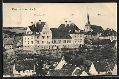 AK Versbach, Neue Schule, Kirche und Pfarrhaus