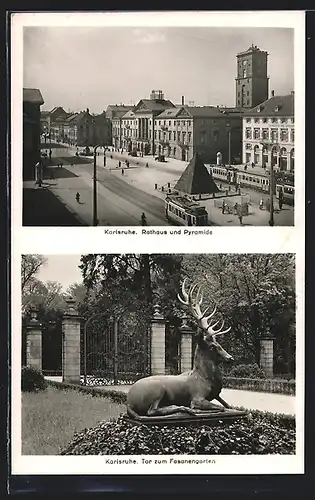 AK Karlsruhe, Rathaus u. Pyramide, Tor zum Fasanengarten