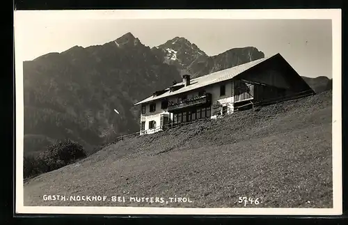 AK Mutters /Tirol, Gasthaus Nockhof