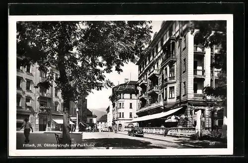AK Villach, Oktoberstrasse mit Parkhotel