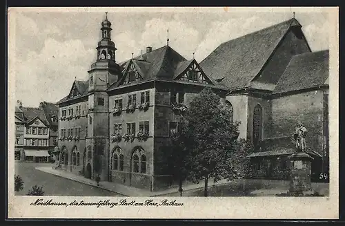 AK Nordhausen /Harz, Das Rathaus der tausenjährigen Stadt