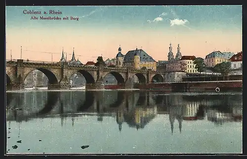 AK Coblenz a. Rhein, Alte Moselbrücke mit Burg