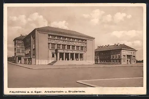 AK Falkenau a. d. Eger, Arbeiterheim und Bruderlade