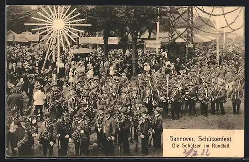 AK Hannover, Schützenfest, Die Schützen im Rundteil