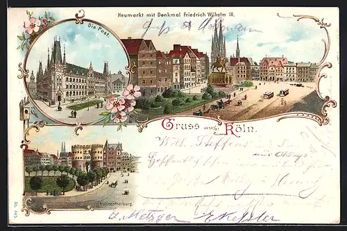Lithographie Köln, Heumarkt mit Denkmal Friedrich Wilhelm III., Die Post, Hahnentorburg