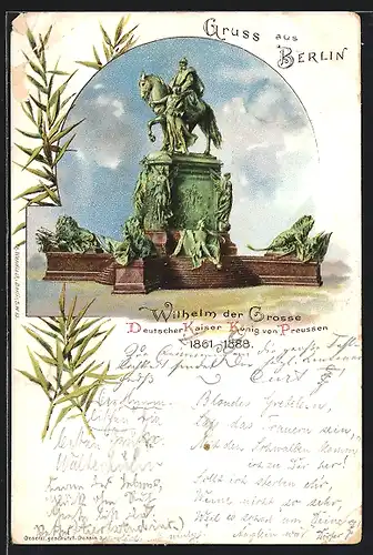 Lithographie Berlin, Denkmal Wilhelm der Grosse, Deutscher Kaiser und König von Preussen 1861-1888