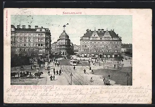 AK München, Karlsplatz mit Strassenbahn