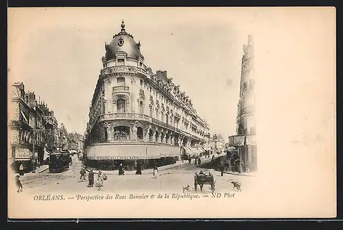 AK Orléans, Perspective des Rues Bannier & de la République, Strassenbahn