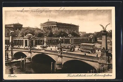 AK Berlin, Friedrichsbrücke und Nationalgalerie