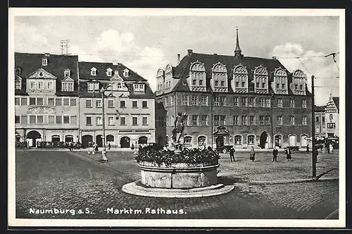 AK Naumburg / Saale, Markt mit Rathaus