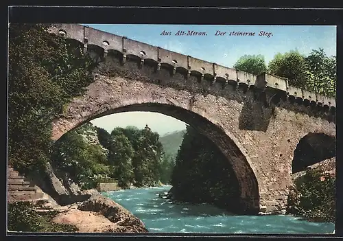AK Meran, der steinerne Steg, Brücke