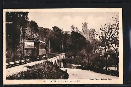AK Laon, La Viaduc, Strassenbahn