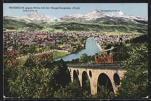 AK Innsbruck /Tirol, Teilansicht gegen Süden mit der Hungerburgbahn, Serles und Nockspitze