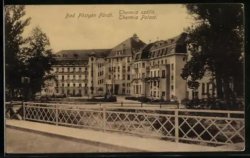 AK Bad Pöstyén / Pöstyén Fürdö, Themia szálló, Thermia Palace