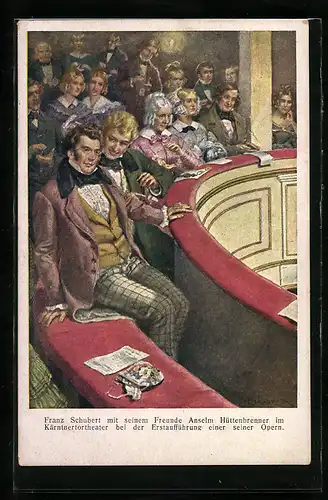 AK Franz Schubert mit seinem Freund Anselm Hüttenbrenner im Kärntnertortheater bei der Erstaufführung seiner Oper