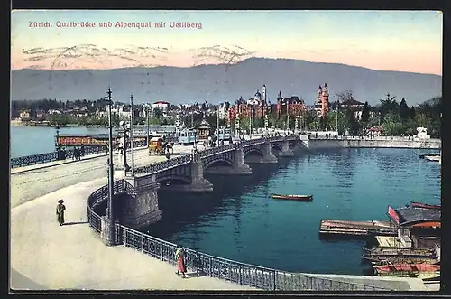 AK Zürich, Quaibrücke mit Strassenbahn und Alpenquai mit Uetliberg
