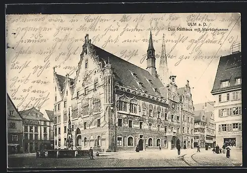 AK Ulm a. D., Rathaus mit Geschäften und Marktbrunnen