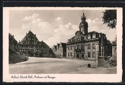 AK Schwäb. Hall, Rathaus mit Pranger