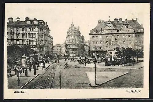 AK München, Karlsplatz mit Strassenleben