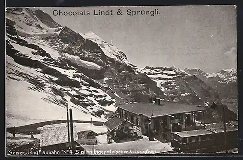 AK Serie Jungfraubahn, No. 4, Station Eigergletscher & Jungfrau, Reklame für Chocolats Lindt & Sprüngli