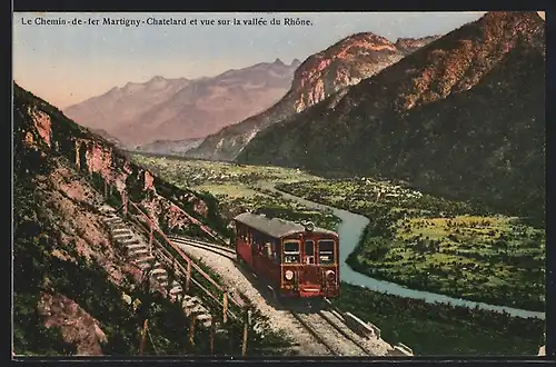 AK Lec Chemin-de-fer Martigny-Chatelard et vue sur la vallée du Rhone