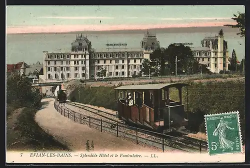 AK Evian-Les-Bains, Splendide Hotel et le Funiculaire, Bergbahn & Hotelgebäude