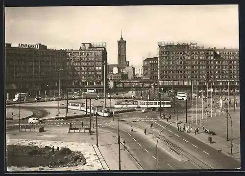 AK Berlin, Blick auf den Alexanderplatz, Strassenbahn