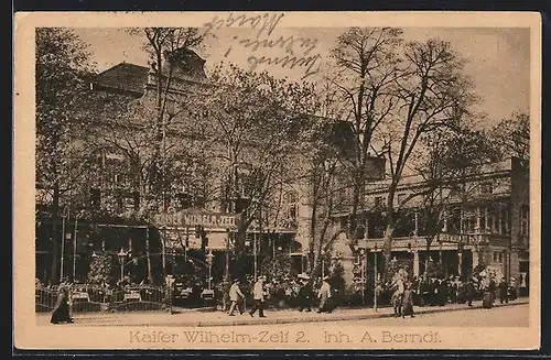 AK Berlin-Tiergarten, Gasthaus Kaiser Wilhelm-Zelt 2 v. A. Berndt