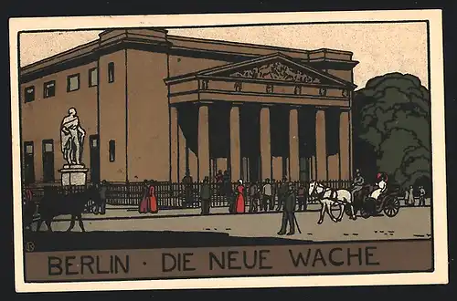 Steindruck-AK Berlin, Die Neue Wache