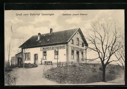 AK Gensingen, Gasthaus Johann Küstner am Bahnhof Gensingen