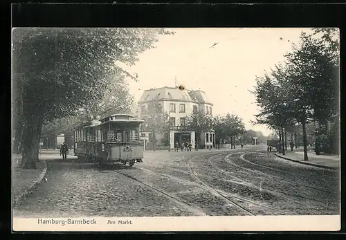 AK Hamburg-Barmbeck, Strasse am Markt mit Strassenbahn