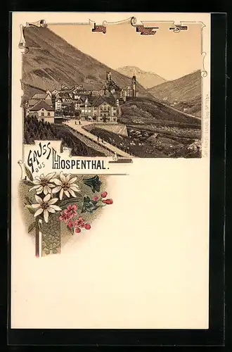 Lithographie Hospenthal, Generalansicht mit Gebirgszügen und Edelweiss