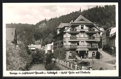AK Berneck i. Fichtelgebirge, Hotel Bube mit Olschnitz,