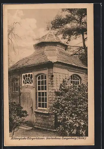 AK Langenberg / Rhld., Altbergische Bürgerhäuser, Gartenhaus