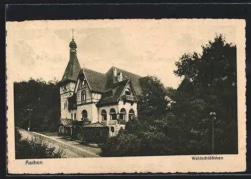 AK Aachen, Hotel-Restaurant Waldschlösschen